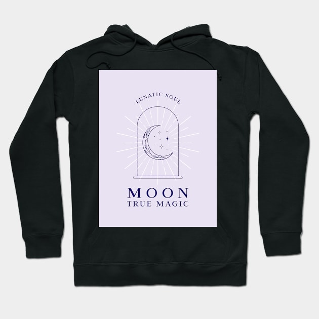 Lunatic Soul | Moon True Magic Hoodie by AladdinHub